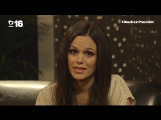 Rachel bilson and kristen bell have a few words for our next president dearnextpresident