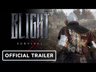 Blight survival – official gameplay reveal trailer
