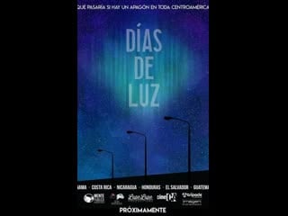 Dias de luz(2019) vários diretores costa rica, guatemala, panamá, el salvador, honduras