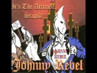 Johnny rebel full album (it´s the attitude stupid)