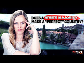 Does a white majority make a "perfect" country?