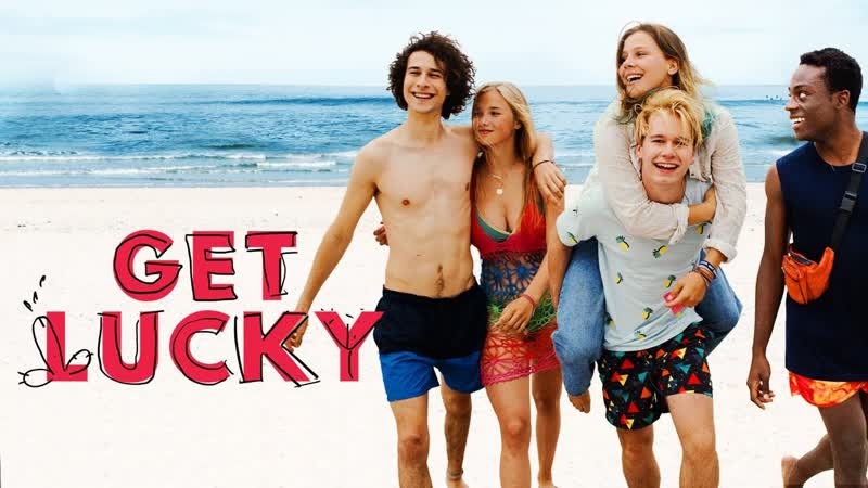 Если повезёт секс меняет всё | get lucky (2019) [если повезёт]