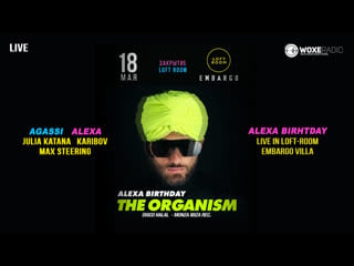 Alexa birthday live in loft room / embargo villa