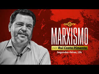 Marxismo com rui costa pimenta nº 14 as origens do marxismo