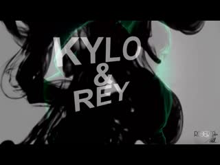 Kylo ren & rey | toxic (au)