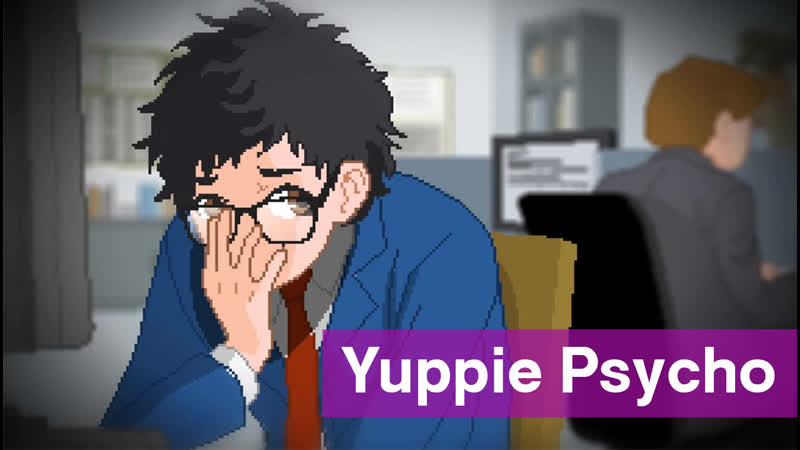 Играем в yuppie psycho №5\ офисная рутина и каннибализм