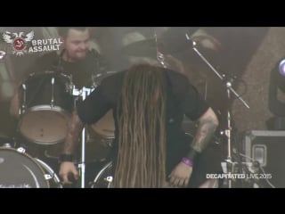 Decapitated live at brutal assault 2015