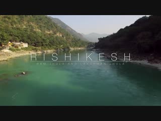 Rishikesh ram jhula and lakshman jhula