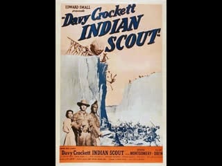 Davy crockett, indian scout (1950) partea i