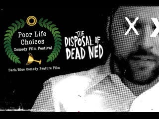 Избавиться от трупака неда (2019) the disposal of dead ned