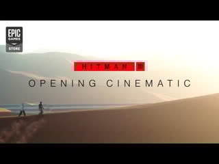 Hitman 3 | вступительный ролик