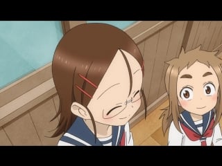 [anipain] karakai jouzu no takagi san / шутница такаги [11] oni & lonely dragon