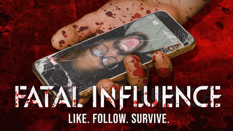 Смертельное влияние лайкни подпишись выживи (2022) fatal influence like follow survive