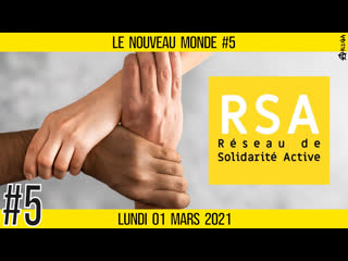 🌅 nouveau monde #5 🔑 réseau de solidarité active 🗣 avec plusieurs membres actifs 📆 01 03 2021 ⏰ 16h00