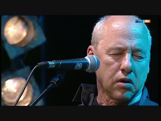 Mark knopfler live in berlin (2007)