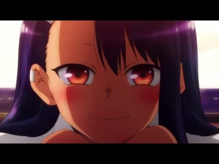 Ijiranaide, nagatoro san | не издевайся, нагаторо сан трейлер