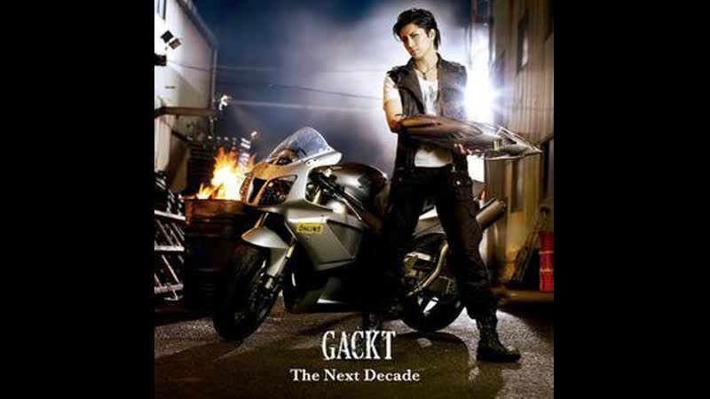 [lcs] the next decade gackt [emperor kiva]