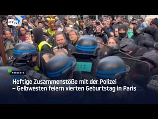 Heftige zusammenstösse mit der polizei – gelbwesten feiern vierten geburtstag in paris