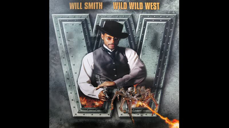 Will smith wild wild west (feat dru hill &amp; kool moe dee) (1999 remastered,1080)
