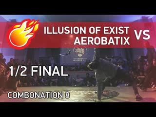 Illusion of exist vs aerobatiks | style novators | 12 | combonation 8 | day 2 | 01 05 16