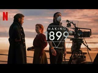 Making 1899 (rus netflix sub)