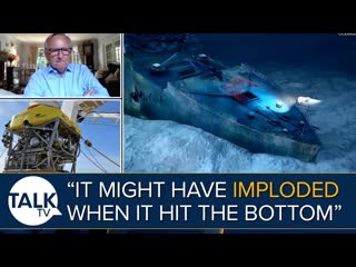 Latest news debris found in titanic sub search "it might have imploded when it hit the bottom"