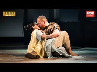 Rsc антоний и клеопатра (2017) rsc live antony and cleopatra