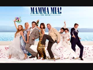 Mamma mia film 1 с переводами караоке всех песен