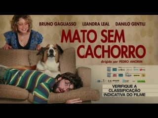Mato sem cachorro (2013) trailer oficial