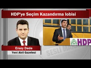 10 ersoy dede hdp’ye seçim kazandırma lobisi mp4