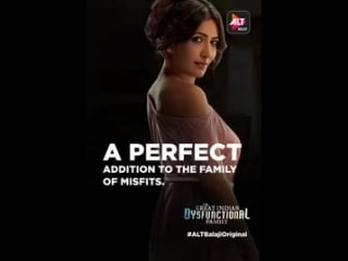 The perfect fit in the family of misfits meet sonali ranaut altbalajioriginal @kaykaymenon02 @barunsobtisays @yoswaroop @s