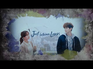 Just between lovers [gang doo & moon soo] bigger than us ►for「danuta」