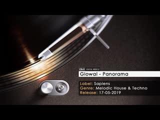 Glowal panorama / melodic house & techno 2019