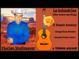 La golondrina (she wears my ring) & classic country & songs from mexico & more by florian stollmayer