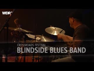 Blindside blues band live ¦ rockpalast ¦ 2010