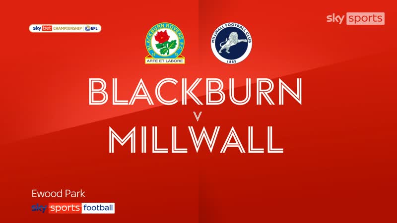 «блэкберн роверс» «миллуолл» 21 (sky sports)