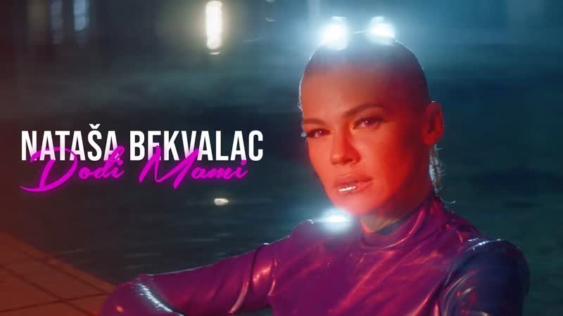 Natasa bekvalac dodji mami