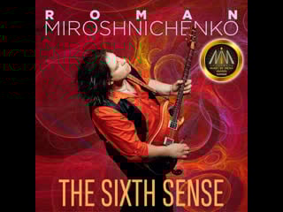 New album by guitar virtuoso roman miroshnichenko featuring grammy winning special guests stars