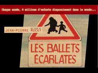 Les ballets écarlates de jean pierre mocky, version inédite avril 2020