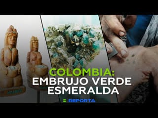 Colombia embrujo verde esmeralda