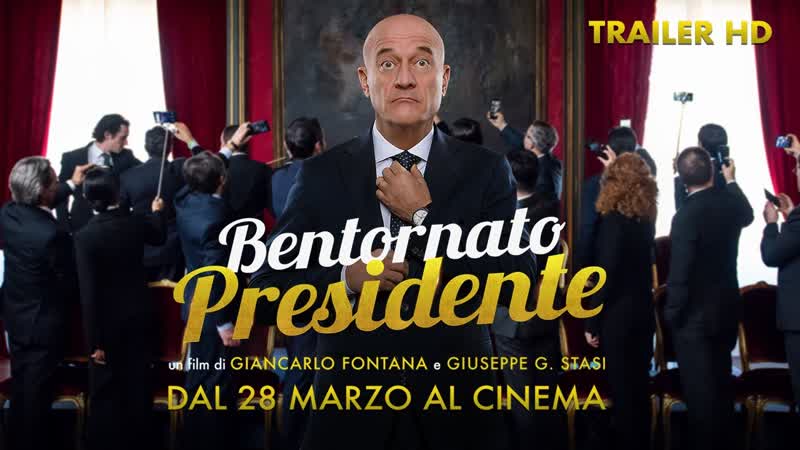 С возвращением, президент! (2019) bentornato presidente