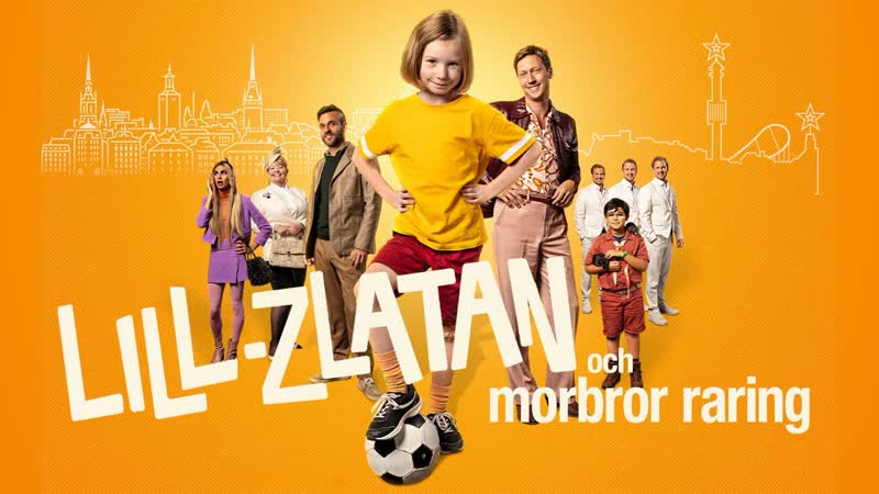 Мини златан и любимый дядюшка (2022) lill zlatan och morbror raring
