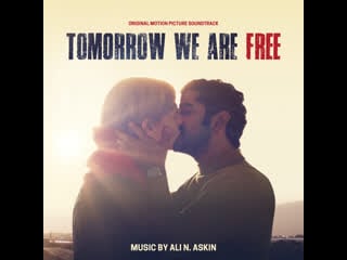 Завтра мы будем свободны/ tomorrow we are free (2019)