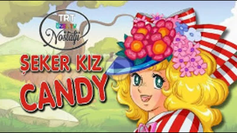 Trt ( trt1 ) unutulmaz çi̇zgi̇ di̇zi̇ şeker kiz candy ( 1979 )