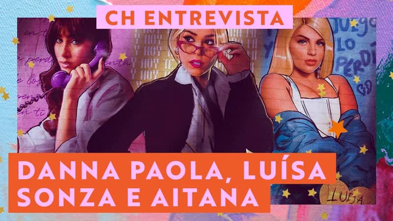 Ch entrevista danna paola, luísa sonza e aitana revelam as suas tatuagens preferidas