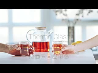 Thermo glass by wilmax