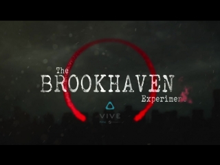 The brookhaven experiment trailer