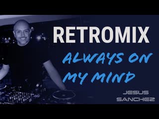 Retromix 80s always on my mind ft inxs, falco, samantha fox, yazoo, pet shop boys, depeche mode