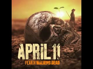«fear the walking молодые» season 6b the end is the beginning «feartwd» returns april 11th 2021