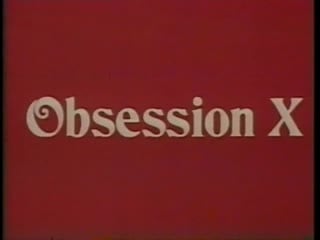 Obsession x pron porno retro vitage vhs ретро порн прон порно вхс винтаж